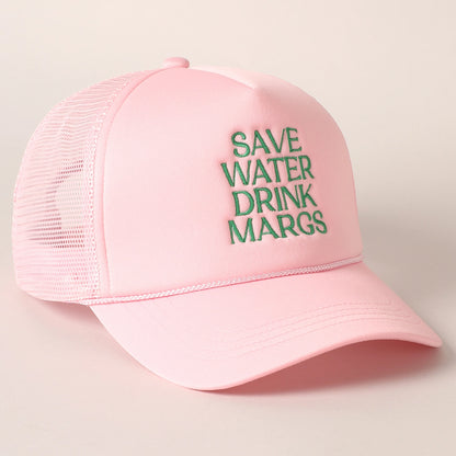 Save Water Drink Margs Trucker Cap